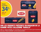 34% avec la carte Ticket E.Leclerc sur les produits présents en magasin de la gamme pâtes Collezione Barilla - Barilla dans le catalogue E.Leclerc