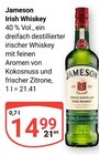 Irish Whiskey im Angebot bei GLOBUS in Wolfenbüttel Irish Whiskey Angebote von Jameson bei GLOBUS Wolfenbüttel für 14,99 €