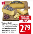 Kaltbach Gold oder Kaltbach cremig-würzig bei E center im Prospekt "" für 2,79 €