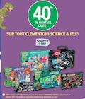 Intermarché Super Bourbourg - Promo -40% EN AVANTAGE CARTE SUR TOUT CLEMENTONI SCIENCE & JEU Promo -40% EN AVANTAGE CARTE SUR TOUT CLEMENTONI SCIENCE & JEU à dans le catalogue Intermarché Super à Bourbourg