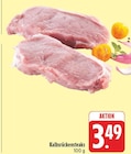 Aktuelles Kalbsrückensteaks Angebot bei E center in Würzburg ab 3,49 €