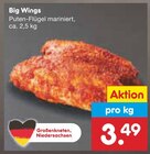 Aktuelle Pute Angebote bei Netto Marken-Discount in Wolfsburg Aktuelles Big Wings Angebot bei Netto Marken-Discount in Wolfsburg ab 3,49 €