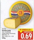 Gouda jung von Huizer für 0,69 € bei E center im Angebot Gouda jung von Huizer im aktuellen E center Prospekt