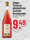 Prisecco alkoholfreier Cocktail Rosenzauber Angebote von Geiger bei Trinkgut Mainz für 9,49 €