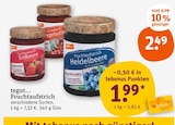 Fruchtaufstrich von tegut... im aktuellen tegut Prospekt für 1,99 €