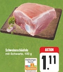 Schweineschäufele bei EDEKA im Rügland Prospekt für 1,11 €