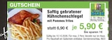 Saftig gebratener Hähnchenschlegel mit Pommes frites von  im aktuellen Möbel Inhofer Prospekt für 5,90 €