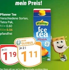 Tee im Angebot bei GLOBUS in Rodgau Tee Angebote von Pfanner bei GLOBUS Rodgau für 1,11 €