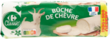 Bûche de chèvre - CARREFOUR CLASSIC' à 2,59 € dans le catalogue Carrefour Market