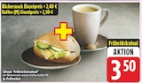 Frühstück für 2,50 € bei E center im Angebot Frühstück im aktuellen E center Prospekt