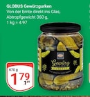 Gewürzgurken im Angebot bei GLOBUS in Rostock Gewürzgurken Angebote von GLOBUS bei GLOBUS Rostock für 1,79 €
