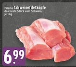 EDEKA Goch - Frische Schweinefiletköpfe Angebot im Prospekt Frische Schweinefiletköpfe bei EDEKA im Goch Prospekt für 6,99 €