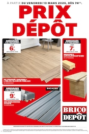 Prospectus Bricolage Brico Dépôt en cours à Les Ventes-de-Bourse et alentours, "PRIX DÉPÔT", 1 page, 13/03/2026 - 18/03/2026 Catalogue Bricolage Brico Dépôt en cours à Les Ventes-de-Bourse et alentours, "PRIX DÉPÔT", 1 page, 13/03/2026 - 18/03/2026