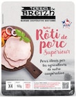 Rôti de porc supérieur nature - TERRES DE BREIZH en promo chez Intermarché Contact Angers à 3,11 €