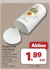 Ziegenrolle mit Honig im Angebot bei famila Nordwest in Oldenburg Ziegenrolle mit Honig Angebote bei famila Nordwest Oldenburg für 1,89 €