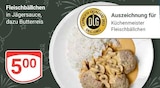 Aktuelles Fleischbällchen Angebot bei GLOBUS in Salzgitter ab 5,00 €