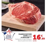 Viande Bovine Côte à Griller dans le catalogue Super U
