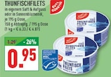 Thunfischfilets Angebote bei Marktkauf Castrop-Rauxel für 0,95 €