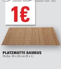 Aktuelles Platzmatte Bambus Angebot bei E center in Ludwigshafen (Rhein) ab 1,00 €