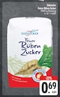 Feiner Rüben Zucker bei EDEKA im Brand-Erbisdorf Prospekt für 0,69 €