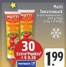 Tomatenmark bei E center im Stolberg Prospekt für 1,99 €