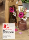 Composition de fleurs en vase - Super U à Nantes Composition de fleurs en vase en promo chez Super U Nantes à 8,99 €