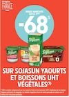 -68 % REMISE IMMÉDIATE SUR LE 2ÈME SUR SOJASUN YAOURTS ET BOISSONS UHT VÉGÉTALES - SOJASUN dans le catalogue Intermarché