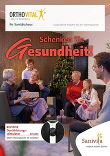ORTHOVITAL GmbH Prospekt der KW 3 "Schenken Sie Gesundheit!" Aktueller ORTHOVITAL GmbH Prospekt "Schenken Sie Gesundheit!" Seite 1 von 6 Seiten