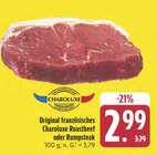 Aktuelle Steak Angebote bei E center in Würzburg Aktuelles Original französisches Charoluxe Roastbeef Angebot bei E center in Würzburg ab 2,99 €