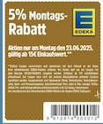 5% Montags-Rabatt Angebot in Glashütte 5% Montags-Rabatt im aktuellen Prospekt bei EDEKA in Glashütte
