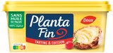 Planta fin tartine & cuisson - Planta Fin en promo chez Colruyt Planta fin tartine & cuisson - Planta Fin dans le catalogue Colruyt