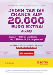 Lotto Baden-Württemberg Baumärkte Prospekt der aktuellen Woche mit 1 Seite, gültig von 05.10.2026 bis 11.10.2026, in Lörrach und Umgebung Aktueller Lotto Baden-Württemberg Baumärkte Prospekt in Lörrach und Umgebung, "JEDEN TAG DIE CHANCE AUF 20.000 EURO EXTRA!" mit 1 Seite, 05.10.2026 - 11.10.2026