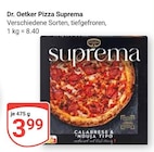 Pizza Suprema im Angebot bei GLOBUS in Castrop-Rauxel Pizza Suprema Angebote von Dr. Oetker bei GLOBUS Castrop-Rauxel für 3,99 €