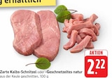 Zarte Kalbs-Schnitzel Angebote bei E center Pirmasens für 2,22 €