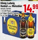 Koenig Ludwig Weissbier im Trinkgut Prospekt Dunkel von König Ludwig im aktuellen Trinkgut Prospekt für 14,99 €