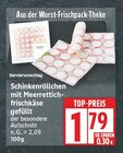 Schinkenröllchen mit Meerrettich-Frischkäse gefüllt im aktuellen EDEKA Prospekt