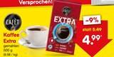 Aktuelles Kaffee Extra Angebot bei Netto Marken-Discount in Weiden (Oberpfalz) ab 4,99 €