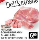 FRISCHER SCHWEINEBRATEN O. -GULASCH Angebote von meinLand EDEKA bei EDEKA Gladbeck für 6,99 €