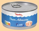 Thon albacore au naturel - NETTO à 1,95 € dans le catalogue Netto