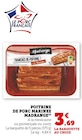 Poitrine de porc marinée - Madrange - U Express à Le Mans Poitrine de porc marinée - Madrange en promo chez U Express Le Mans à 3,69 €