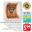 The Hot Chili-Cheese Bratwurst bei EDEKA im Altrip Prospekt für 5,49 €