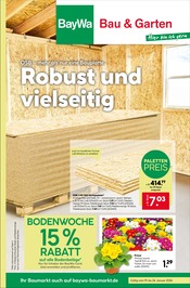 Aktueller BayWa Bau- und Gartenmärkte Prospekt mit Garten, "Robust und vielseitig", Seite 1