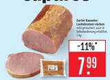 Zarter Kasseler-Lachsbraten/-rücken Angebote bei Marktkauf Göppingen für 7,99 €