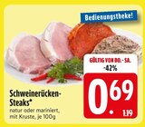 Schweinerücken-Steaks im EDEKA Prospekt Schweinerücken-Steaks im aktuellen EDEKA Prospekt für 0,69 €