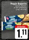 Baguette im Angebot bei E center in Krefeld Baguette Angebote von Meggle bei E center Krefeld für 1,11 €