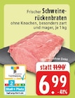 Frischer Schweinerückenbraten Angebote bei EDEKA Paderborn für 6,99 €