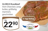 Globus Roastbeef im Angebot bei GLOBUS in Braunschweig Globus Roastbeef Angebote von Charoluxe bei GLOBUS Braunschweig für 22,90 €
