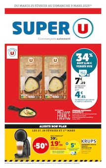 Prospectus Super U à Anould, "Super U", 36 pages de promos valables du 25/02/2025 au 09/03/2025