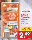 Geflügel-Frikadellenbällchen im Angebot bei Netto Marken-Discount in Pforzheim Geflügel-Frikadellenbällchen Angebote von Hofmaier bei Netto Marken-Discount Pforzheim für 2,49 €