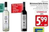 Chardonnay im Angebot bei EDEKA in Dachau Chardonnay Angebote von Weinmanufaktur Krems bei EDEKA Dachau für 5,99 €